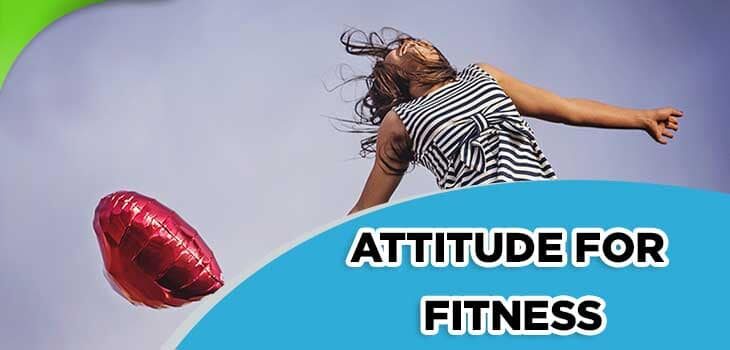 Attitude For Fitness