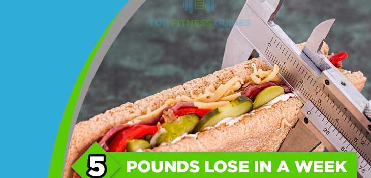 Lose 5 Pounds in a Week