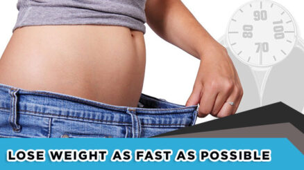 How to Lose Weight as Fast as Possible