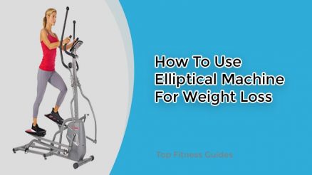 How To Use Elliptical Machine for Weight Loss