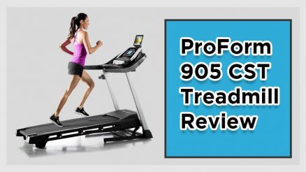 ProForm 905 CST Treadmill Review